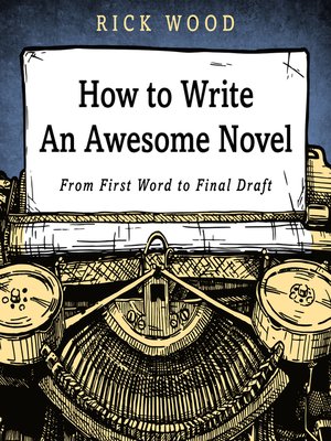 cover image of How to Write an Awesome Novel